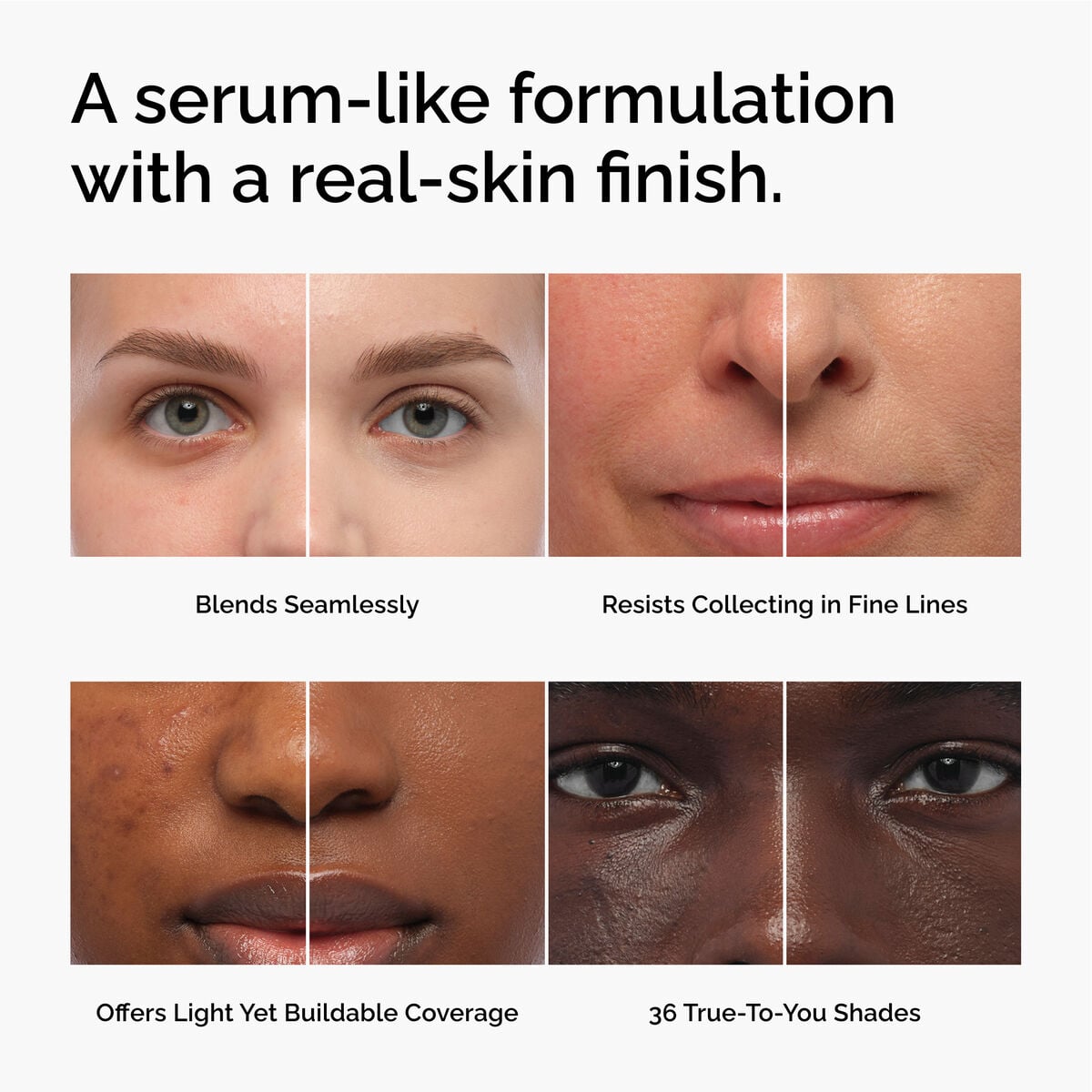 serum-foundation-n0 FY26-D50944-ORD-Web-PDP-Colours-Benefits-1x1-EN.jpg